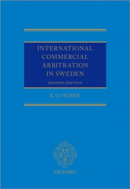 Kaj Hober - International Commercial Arbitration in Sweden, E-bok