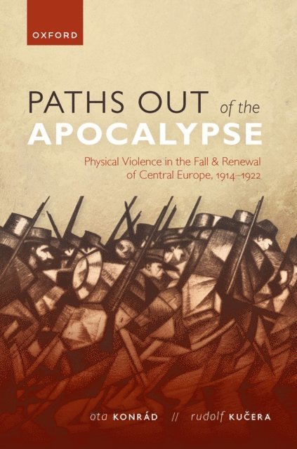 Rudolf Kucera, Ota KonrA!d - Paths out of the Apocalypse, E-bok
