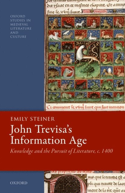 Emily Steiner - John Trevisa's Information Age, E-bok