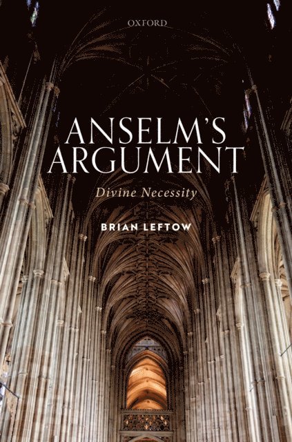 Brian Leftow - Anselm's Argument, E-bok