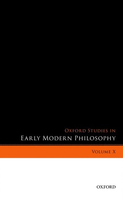 Donald Rutherford - Oxford Studies in Early Modern Philosophy, Volume X, E-bok