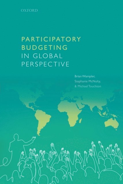 Michael Touchton, Stephanie McNulty, Brian Wampler - Participatory Budgeting in Global Perspective, E-bok