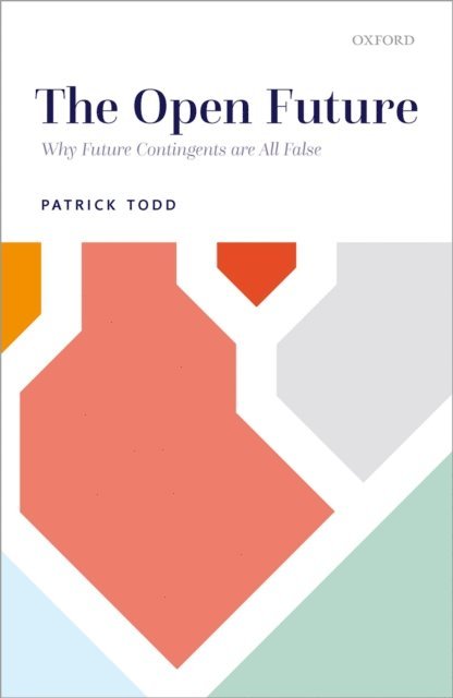 Patrick Todd - Open Future, E-bok