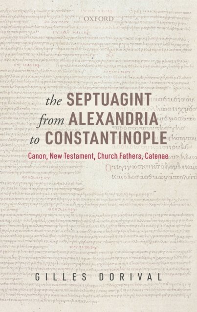 Septuagint from Alexandria to Constantinople
