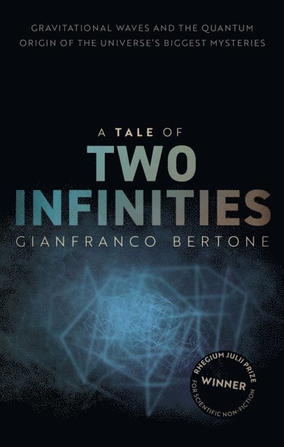 Gianfranco Bertone - Tale of Two Infinities, E-bok. Tillgänglighet: Lägg i varukorg