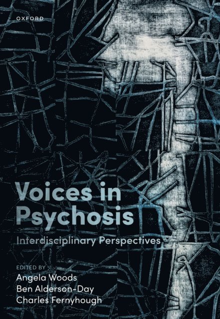 Charles Fernyhough, Ben Alderson-Day, Angela Woods - Voices in Psychosis, E-bok
