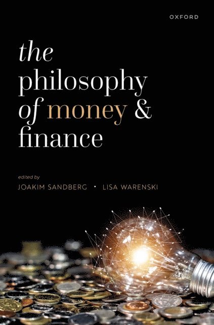 Lisa Warenski, Joakim Sandberg - Philosophy of Money and Finance, E-bok