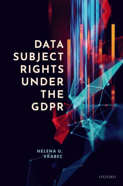 Helena U. Vrabec - Data Subject Rights under the GDPR, E-bok