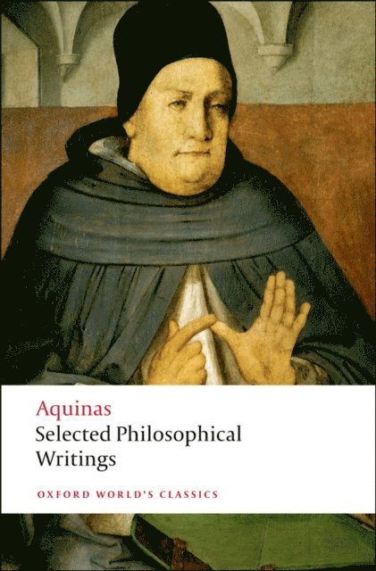 Thomas Aquinas - Selected Philosophical Writings, E-bok