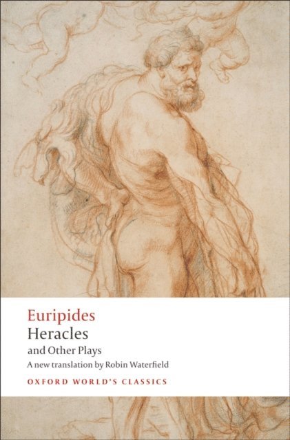 Euripides - Heracles and Other Plays, E-bok