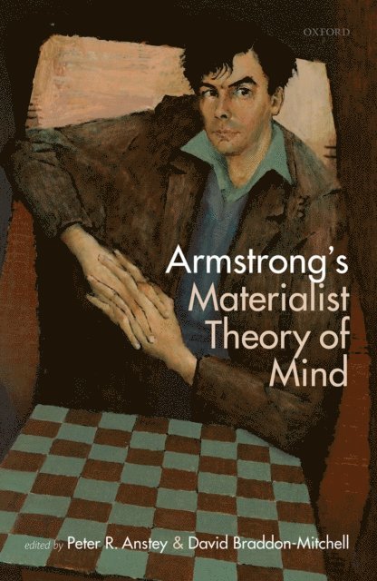 David Braddon-Mitchell, Peter Anstey - Armstrong's Materialist Theory of Mind, E-bok