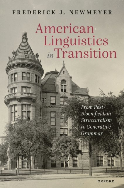 Frederick J. Newmeyer - American Linguistics in Transition, E-bok