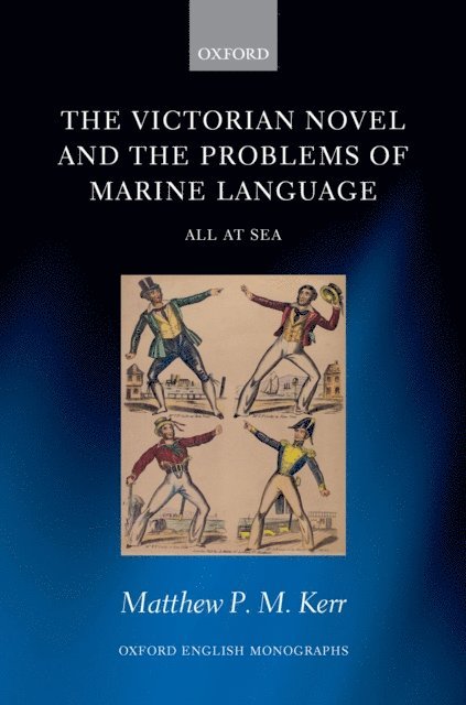 Matthew P. M. Kerr - Victorian Novel and the Problems of Marine Language, E-bok