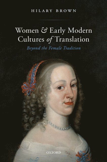 Hilary Brown - Women and Early Modern Cultures of Translation, E-bok