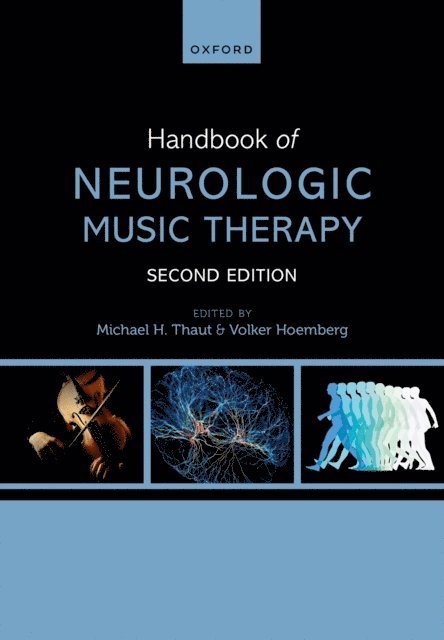 Volker HA¶mberg, Michael H. Thaut - Handbook of Neurologic Music Therapy, E-bok