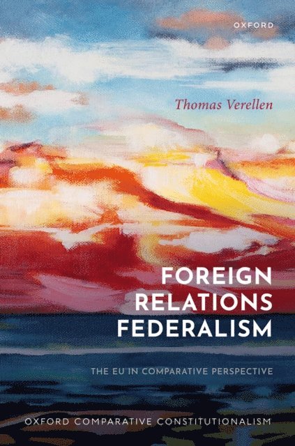 Thomas Verellen - Foreign Relations Federalism, E-bok