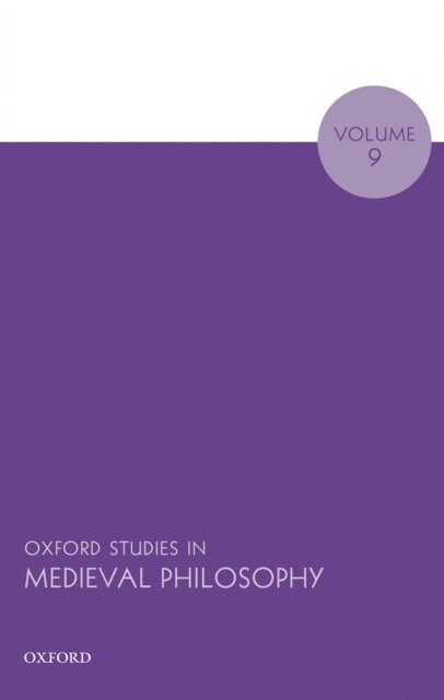 Robert Pasnau - Oxford Studies in Medieval Philosophy Volume 9, E-bok
