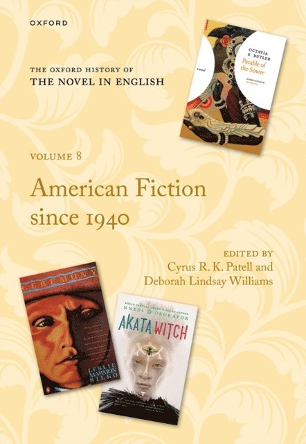 Deborah Lindsay Williams, Cyrus R. K. Patell - Oxford History of the Novel in English, E-bok