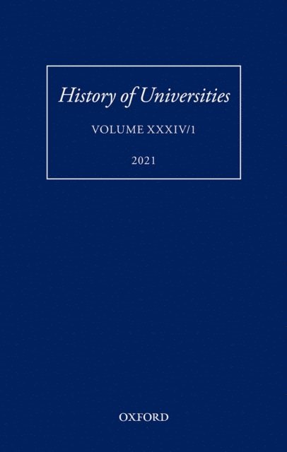 Alan Rocke, Ku-ming (Kevin) Chang - History of Universities: Volume XXXIV/1, E-bok