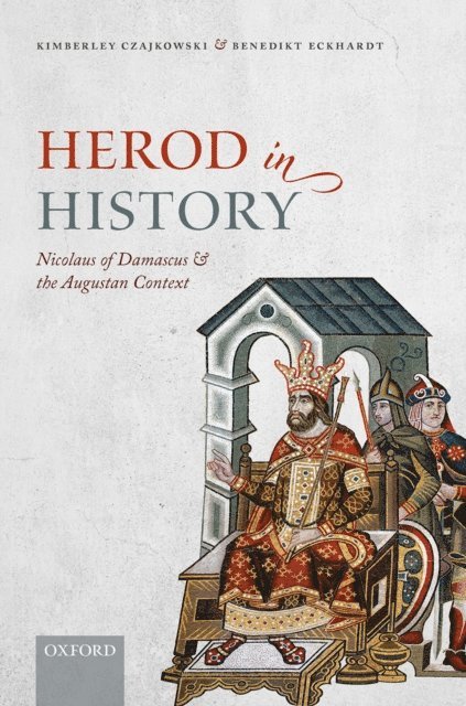 Benedikt Eckhardt, Kimberley Czajkowski - Herod in History, E-bok
