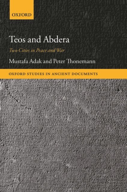 Peter Thonemann, Mustafa Adak - Teos and Abdera, E-bok