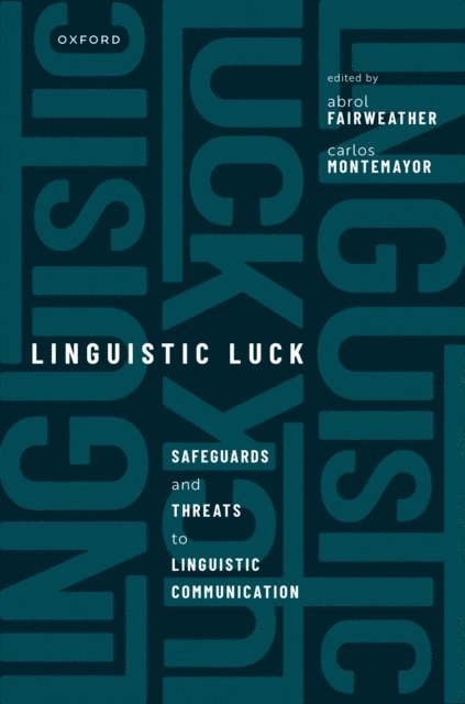 Carlos Montemayor, Abrol Fairweather - Linguistic Luck, E-bok