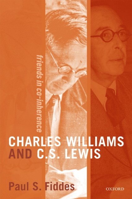 Paul S. Fiddes - Charles Williams and C. S. Lewis, E-bok
