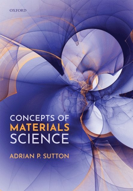 Adrian P. Sutton - Concepts of Materials Science, E-bok