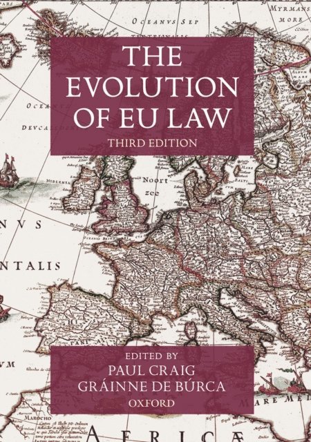 GrA!inne de BAºrca, Paul Craig - Evolution of EU Law, E-bok