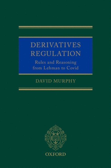 David Murphy - Derivatives Regulation, E-bok