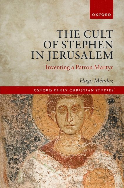 Hugo Mendez - Cult of Stephen in Jerusalem, E-bok