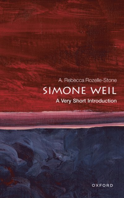 A. Rebecca Rozelle-Stone - Simone Weil, E-bok