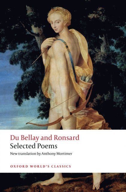 Ronsard, Du Bellay - Selected Poems, E-bok