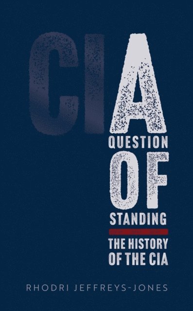 Rhodri Jeffreys-Jones - Question of Standing, E-bok