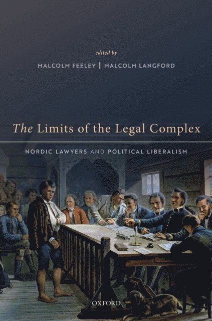 Malcolm Langford, Malcolm Feeley - Limits of the Legal Complex, E-bok
