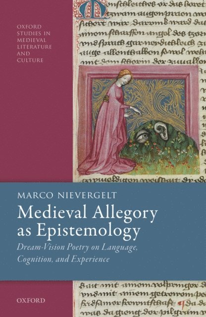 Marco Nievergelt - Medieval Allegory as Epistemology, E-bok