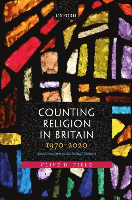 Clive D. Field - Counting Religion in Britain, 1970-2020, E-bok. Tillgänglighet: Lägg i varukorg