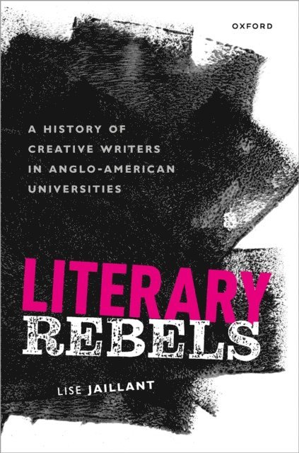 Lise Jaillant - Literary Rebels, E-bok