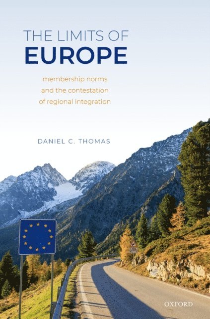 Daniel C. Thomas - Limits of Europe, E-bok