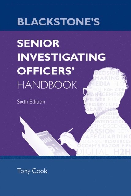 Tony Cook - Blackstone's Senior Investigating Officers' Handbook, E-bok