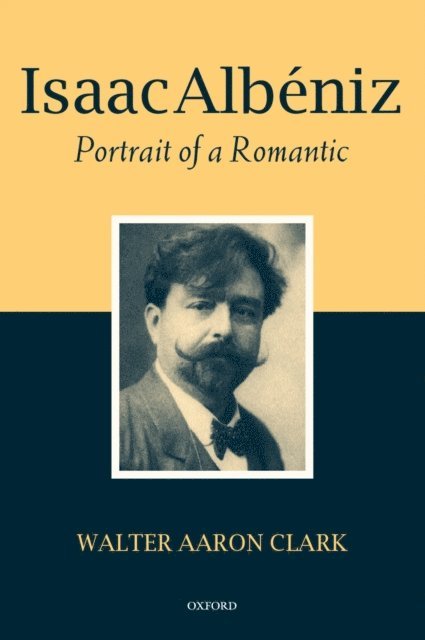 Walter Aaron Clark - Isaac Albeniz, E-bok