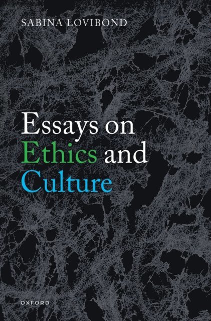 Sabina Lovibond - Essays on Ethics and Culture, E-bok