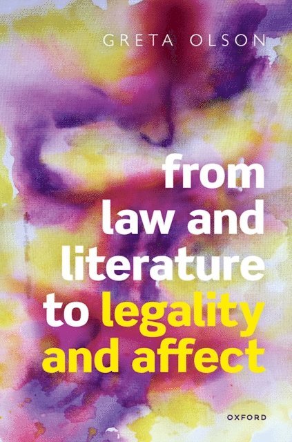 Greta Olson - From Law and Literature to Legality and Affect, E-bok