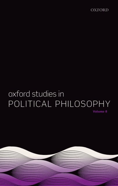 Steven Wall, David Sobel - Oxford Studies in Political Philosophy Volume 8, E-bok