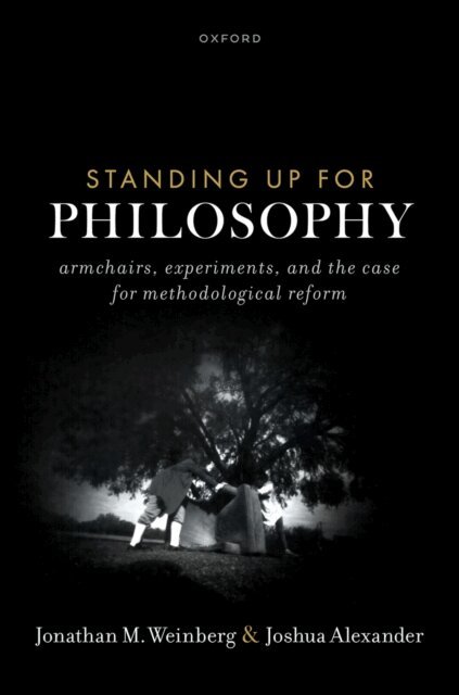 Jonathan M. Weinberg, Joshua Alexander - Standing Up for Philosophy, E-bok