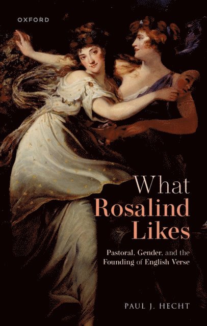 Paul J. Hecht - What Rosalind Likes, E-bok