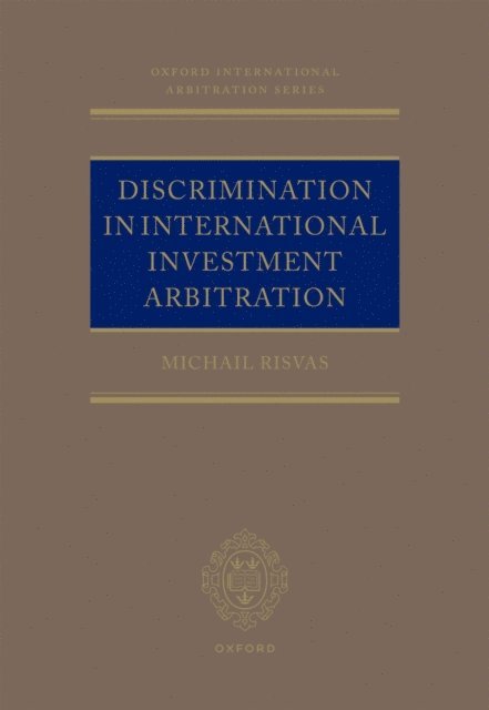 Michail Risvas - Discrimination in International Investment Arbitration, E-bok