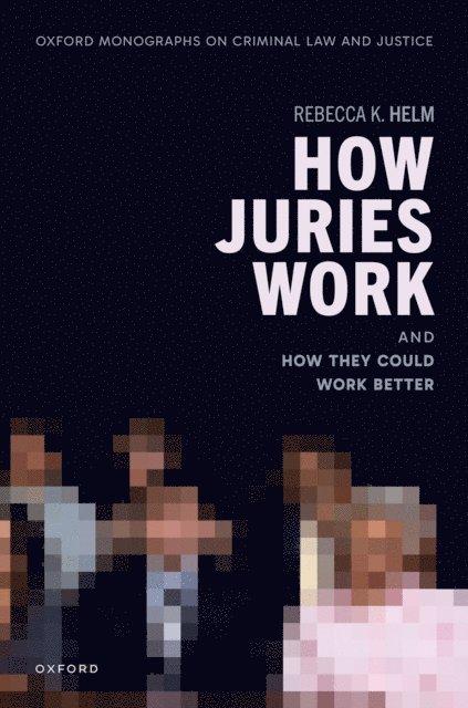 Rebecca K. Helm - How Juries Work, E-bok