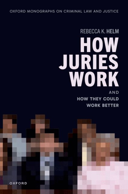 Rebecca K. Helm - How Juries Work, E-bok