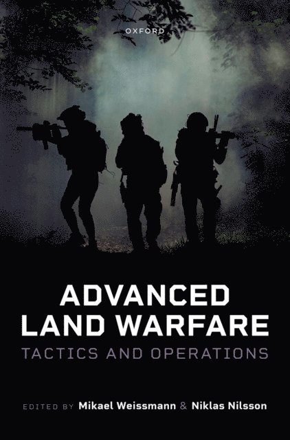 Niklas Nilsson, Mikael Weissmann - Advanced Land Warfare, E-bok